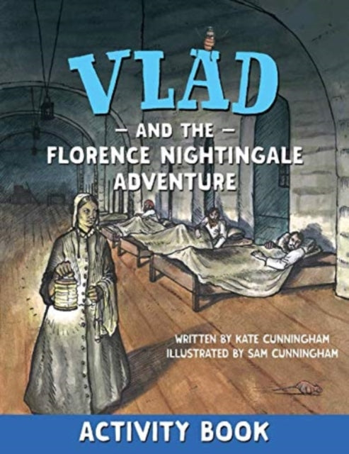 Vlad and the Florence Nightingale Adventure