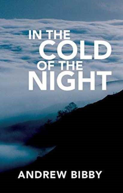 In the Cold of the Night: Crime ... in the High Lake District Fells