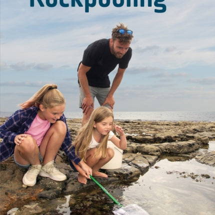 The Essential Guide to Rockpooling