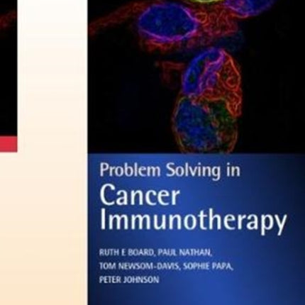 Problem Solving in Cancer Immunotherapy