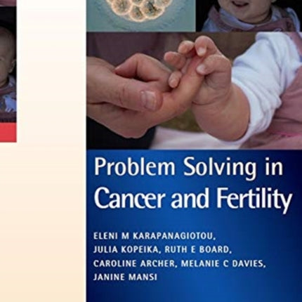 Problem Solving in Cancer and Fertility