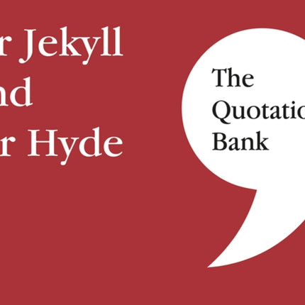 The Quotation Bank: Dr Jekyll and Mr Hyde GCSE Revision and Study Guide for English Literature 9-1