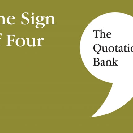 The Quotation Bank: The Sign of Four GCSE Revision and Study Guide for English Literature 9-1