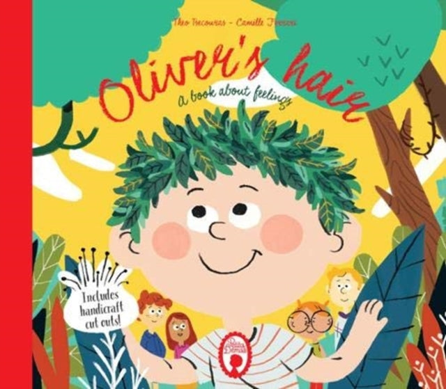 Oliver's Hair: A book about feelings