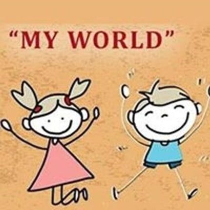 My World A Workbook for SelfExpression