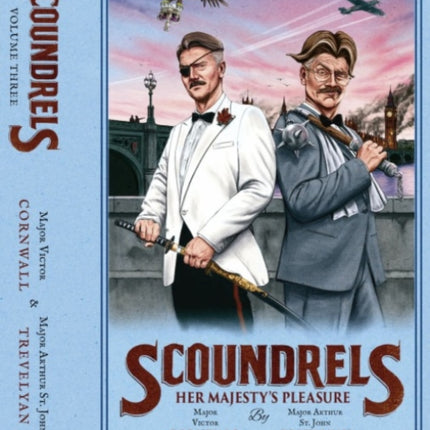 Scoundrels: Her Majesty's Pleasure (Scoundrels 3): 2021: 3