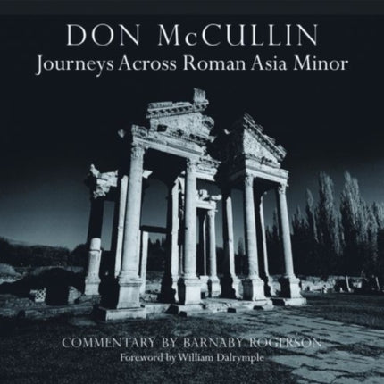 Don McCullin: Journeys across Roman Asia Minor