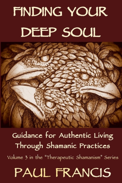 Finding Your Deep Soul Guidance for Authentic