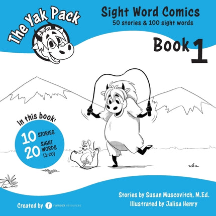 The Yak Pack Sight Word Stories Book 1 Comic Books to Practice Reading Dolch Sight Words 120 Sight Word Comics Book 1 Comic Books to Practice  Volume 1 The Yak Pack Sight Word Comics