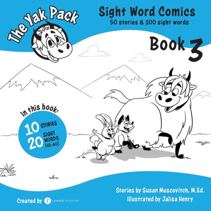 The Yak Pack Sight Word Stories Book 3 Comic Books to Practice Reading Dolch Sight Words 4160 Sight Word Comics Book 3 Comic Books to  Volume 3 The Yak Pack Sight Word Comics
