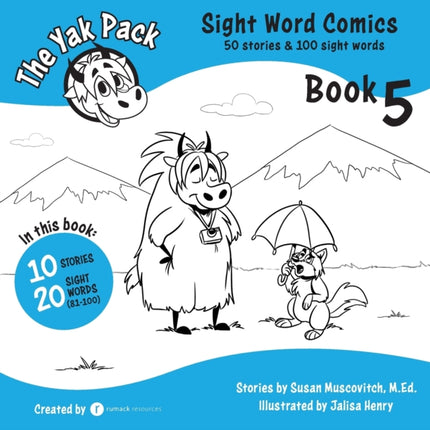 The Yak Pack Sight Word Stories Book 5 Comic Books to Practice Reading Dolch Sight Words 81100 Sight Word Comics Book 5 Comic Books to  Volume 5 The Yak Pack Sight Word Comics