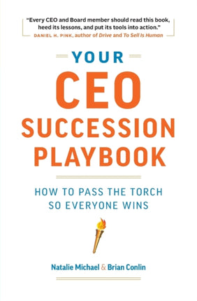 Your CEO Succession Playbook How to Pass the Torch So Everyone Wins