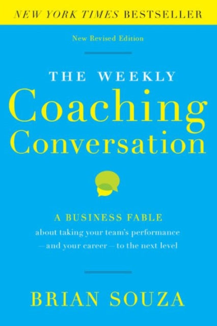 The Weekly Coaching Conversation A Business Fable