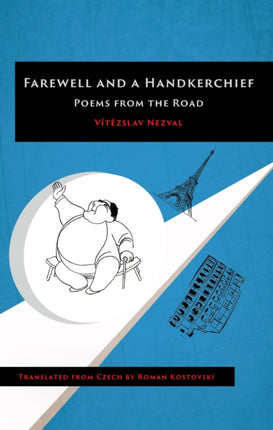 Farewell and a Handkerchief Poems from the Road
