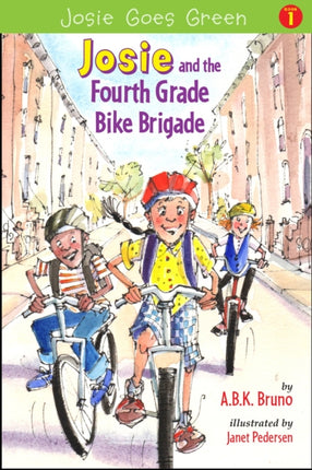 Josie and the Fourth Grade Bike Brigade: Book 1