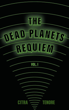 The Dead Planets Requiem Vol. I