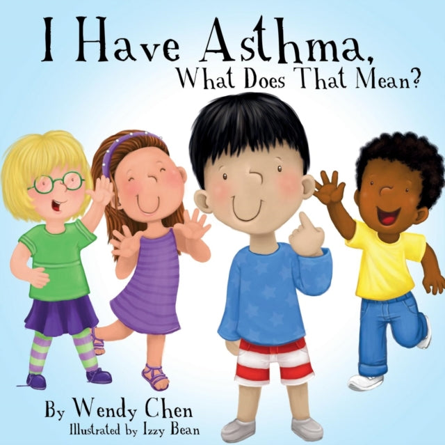 I Have Asthma What Does That Mean