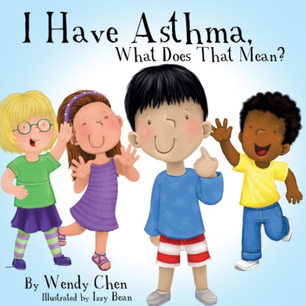 I Have Asthma What Does That Mean