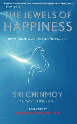The Jewels of Happiness Inspiration and Wisdom to Guide your LifeJourney