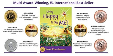 Living Happy to Be ME!: Dancing Your Soul Lightstyle