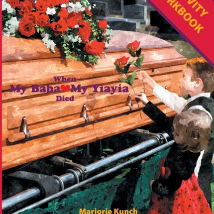 Activity Workbook for When My Baba My Yiayia Died