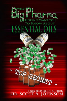 What Big Pharma Doesnt Want You to Know About Essential Oils