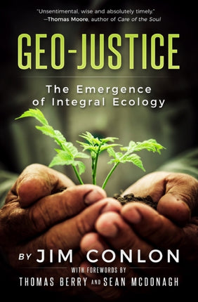 GeoJustice The Emergence of Integral Ecology