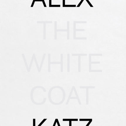 Alex Katz: The White Coat