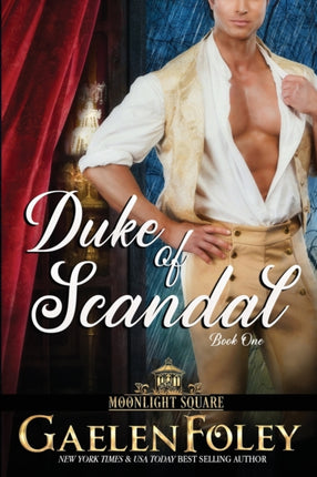 Duke of Scandal Moonlight Square Book 1