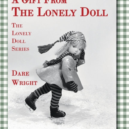 A Gift From The Lonely Doll The Lonely Doll Series