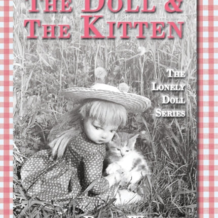 The Doll And The Kitten The Lonely Doll Series