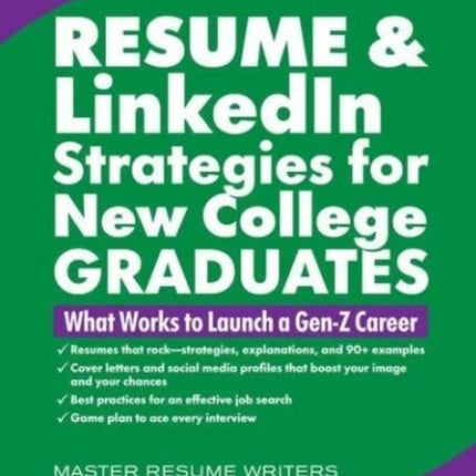 Resume & LinkedIn Strategies for New College Graduates: What Works to Launch a Gen-Z Career