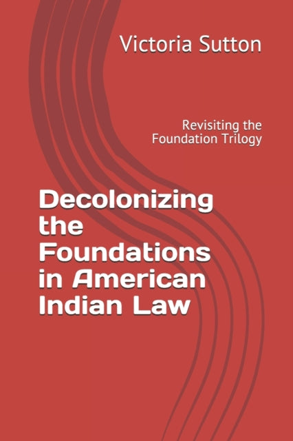 Decolonizing the Foundations in American Indian