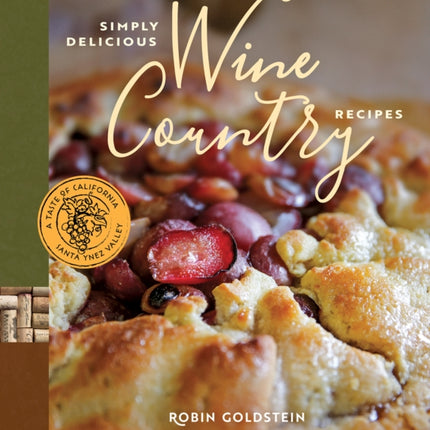 Simply Delicious Wine Country Recipes