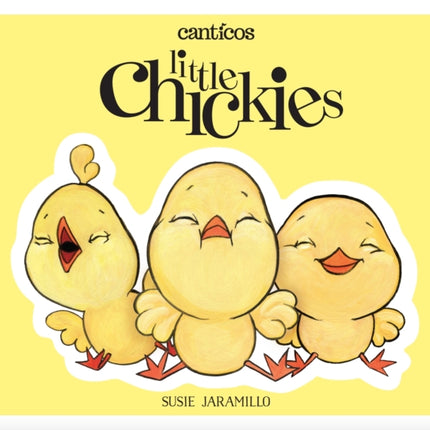 Little Chickies / Los Pollitos: A bilingual lift-the-flap book