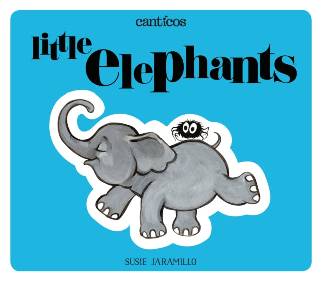 Little Elephants / Elefantitos: A bilingual lift-the-flap book