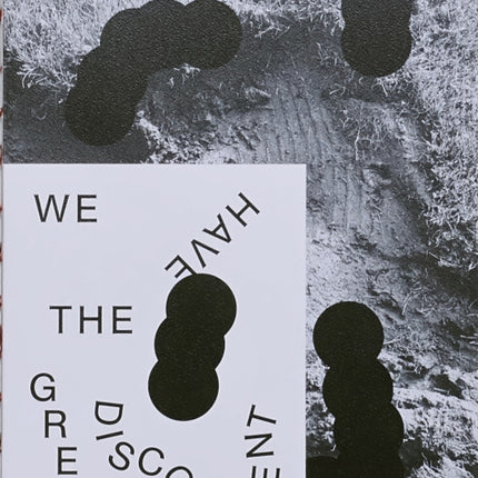 We Have The Great Discontent