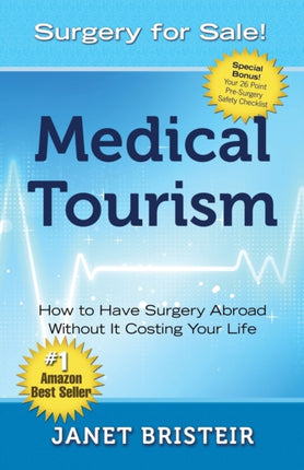 Medical Tourism  Surgery for Sale How to Have Surgery Abroad Without It Costing Your Life