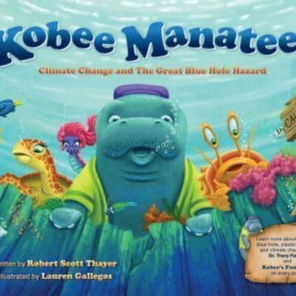 Kobee Manatee: Climate Change and the Great Blue Hole Hazard