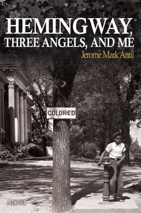 Hemingway Three Angels and Me
