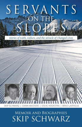 Servants on the Slopes