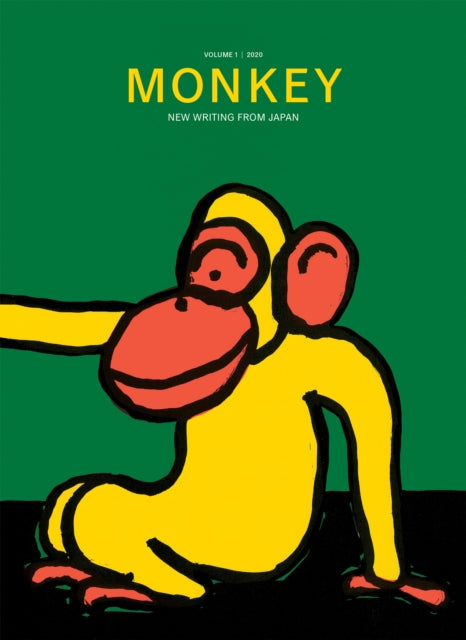 MONKEY New Writing from Japan: Volume 1: FOOD