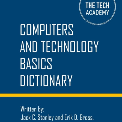 Technology Basics Dictionary Tech and computers simplified