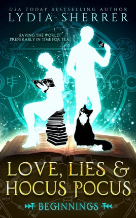 Love Lies and Hocus Pocus Beginnings The Lily