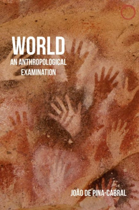 World – An Anthropological Examination