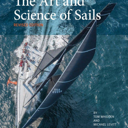 The Art and Science of Sails