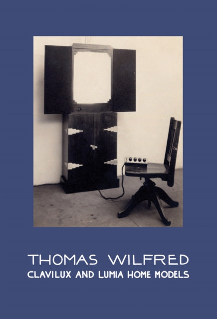 Thomas Wilfred Clavilux and Lumia Home Models