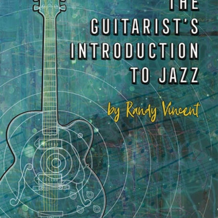 The Guitarist's Introduction to Jazz