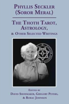 The Thoth Tarot Astrology  Other Selected Writings