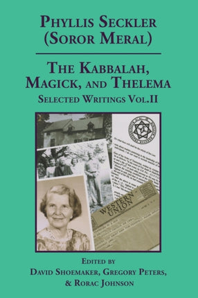The Kabbalah Magick and Thelema. Selected Writings Volume II